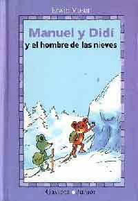 Manuel y Didí y el hombre de las nieves Manuel y Didí y el hombre de las nieves