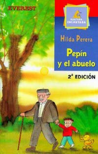 Pepín y el abuelo Pepín y el abuelo