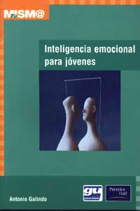Inteligencia emocional para jóvenes : programa práctico de entrenamiento emocional