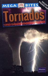 Tornados y otros fenómenos atmosféricos peligrosos