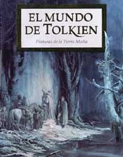 El mundo de Tolkien : pinturas de la Tierra Media