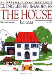The house = La casa