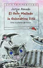 El gato Mallado y la golondrina Siñá : una historia de amor
