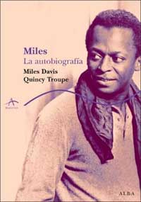Miles : la autobiografía