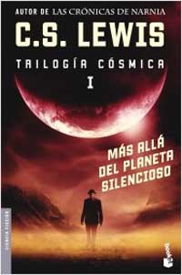 Más allá del planeta silencioso. Trilogía cósmica I