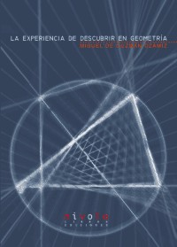 La experiencia de descubrir en geometría