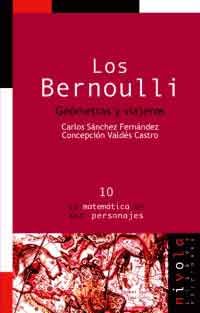 Los Bernoulli : Geómetras y viajeros