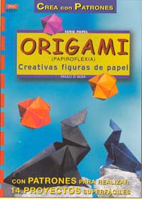 Origami : creativas figuras de papel