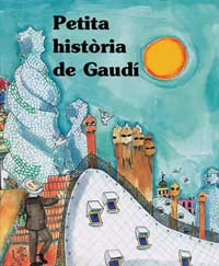 Pequeña historia de Gaudí