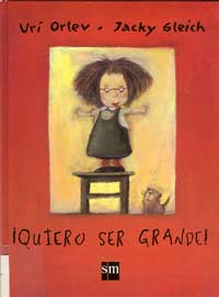 ¡Quiero ser grande!