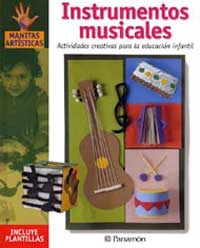 Instrumentos musicales : actividades creativas para la educación infantil