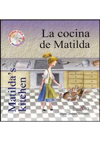 La cocina de Matilda = Matilda´s kitchen