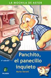 Panchito, el panecillo inquieto