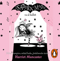 Isadora Moon 4. Isadora Moon va al ballet