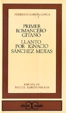 Primer romancero gitano ; Llanto por Ignacio Sánchez Mejías
