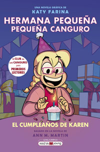 Hermana pequeña, pequeña canguro. El cumpleaños de Karen