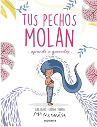 Tus pechos molan : aprende a quererlos