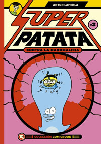 Superpatata contra la nanomalicia. Episodio 3