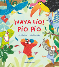 ¡Vaya lío! Pío Pío