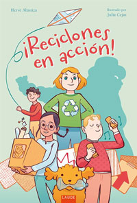 ¡Reciclones en acción!