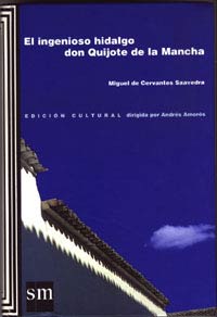 El ingenioso hidalgo don Quijote de la Mancha