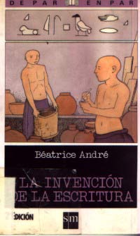 La invención de la escritura