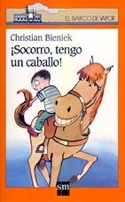 ¡Socorro, tengo un caballo!