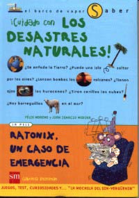 ­Cuidado con los desastres naturales!