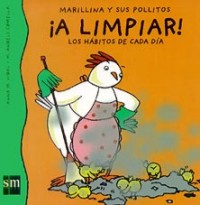 ¡A limpiar! : los hábitos de cada día