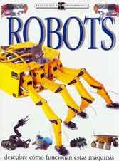 Robots : descubre cómo son por dentro