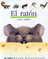 El ratón y otros roedores