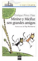 Minino y Micifuz son grandes amigos